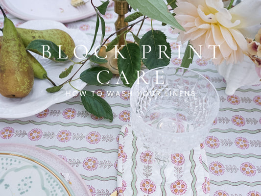 How to care for block printed linens