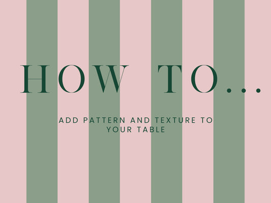 How to add pattern and texture to your table
